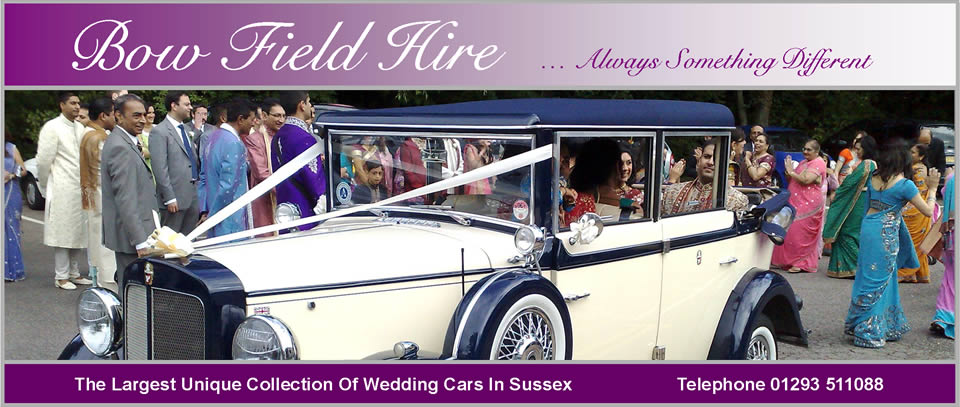 Bow Field Hire - the largest unique collection of wedding cars in Sussex