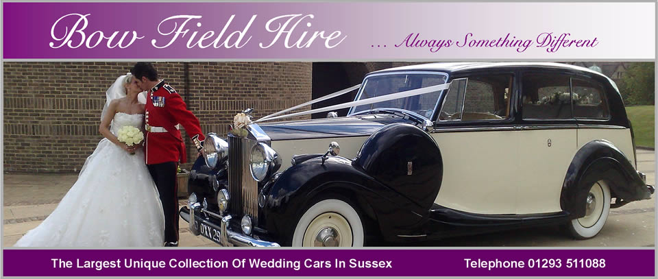 Bow Field Hire - the largest unique collection of wedding cars in Sussex