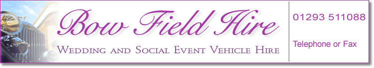 Bow Field Hire - Wedding car hire and vintage cars